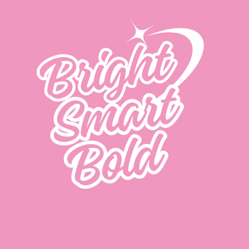 Bright Bold Smart